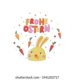 Happy Easter text in German (Frohe Ostern). Vector colorful illustration isolated on white background. Cute Easter bunny face, carrots and stars. Hand lettering design for greeting card, poster. 