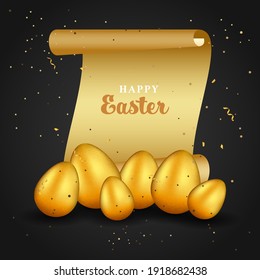 Happy Easter Text In Golden Scroll Paper With Realistic Eggs And Confetti On Black Background.