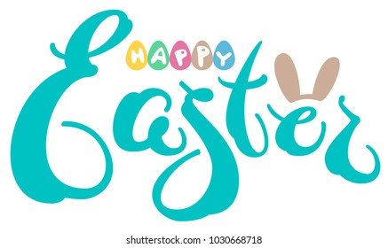 Happy easter text greeting card. Colored eggs and rabbit ears. Isolated on white vector cartoon illustration
