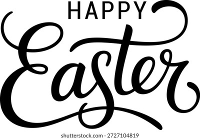 Happy Easter text hand drawn.Happy Easter Typography design for Resurrection Sunday day graphic print card, greeting card , banner, poster, Vector illustration isolated on white background.