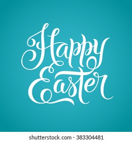 Happy Easter text hand-lettering on blue background. Handmade vector calligraphy collection