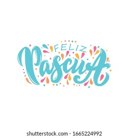 Happy Easter text in Spanish (Feliz Pascua). Vector quote isolated on white background. Modern brush ink calligraphy. Illustration for holiday celebration, logo, greeting card, poster. Hand lettering