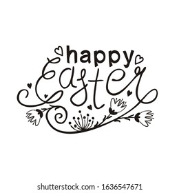 Happy Easter text vector. Hand drawn Easter typography with flowers for greeting cards isolated on white background.