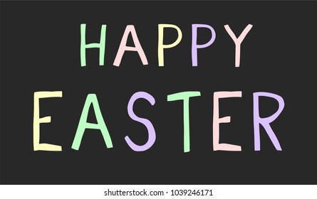 Happy  Easter text. Vector illustration for  greeting card, invitation