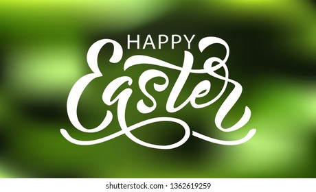 Happy Easter text. Vector illustration on green natural background. Hand drawn text for Easter greeting card. Hand drawn Typography design for Resurrection Sunday day graphic print card banner poster