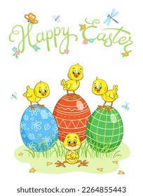Happy Easter! Three large painted eggs and four little funny chickens. Greeting card in cartoon style. On white background. Vector illustration