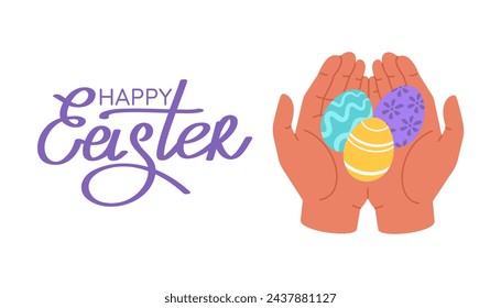 Feliz Pascua. Tres huevos de Pascua multicolores en palmas humanas. Concepto de celebración de Pascua, atributos de la fiesta religiosa, comida de Pascua. Cartel con inscripción. Banner plano vectorial, tarjeta de felicitación.