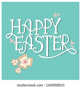 Happy Easter type greeting cards with flowers. Modern calligraphy phrase. Religious holiday vector illustration for poster, greeting card. Hand lettering.