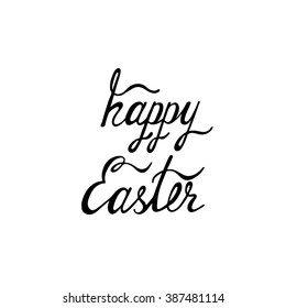 Happy Easter typographic background. Calligraphic inscription. Lettering poster.  Modern calligraphy.