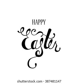 Happy Easter typographic background. Calligraphic inscription. Lettering poster.  Modern calligraphy.