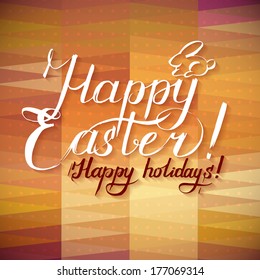 Happy Easter Typographical Background with bunny. Happy Easter Holiday!