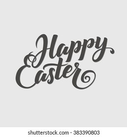 Happy Easter Typographical Background. Hand Lettering and Calligraphy Card