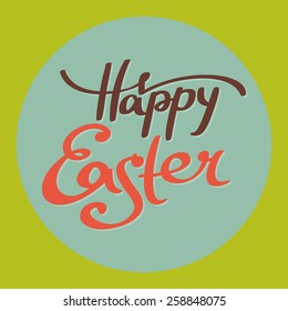 Happy Easter Typographical Background, lettering, calligraphy, handmade
