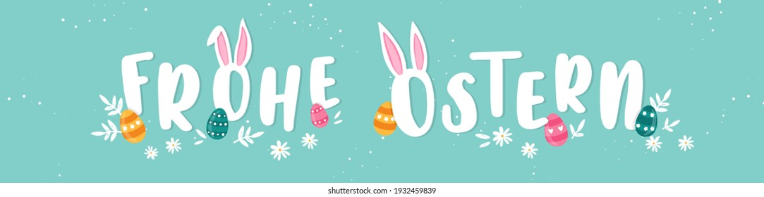 Frohe Ostern Typografischer Hintergrund in deutscher Sprache "Happy Oaster" Mit Ostereiern, Ohren und Dekoration - ideal für Banner, Wallpaper, Einladungen, Titelbilder - Vektordesign