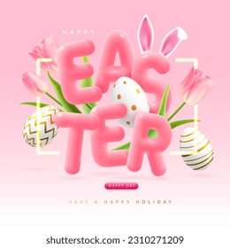 Happy Easter typography background with colorful easter eggs, tulips and 3D text. Greeting card or poster. Vector illustration