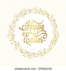 Happy Easter Typography Background With Gold Wreath And Calligraphy Greeting.