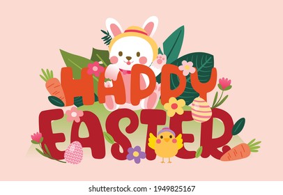 Happy Easter Typography With Easter Bunny, Chick, Easter Eggs, Carrot, Flowers And Leaves Background, Vector, Illustration