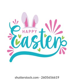 Happy Easter Typography with bunny ears. Easter concept Hand drawn calligraphy design with elements