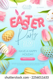 Happy Easter typography party poster with colorful easter eggs, tulips and 3D text. Greeting card or poster. Vector illustration