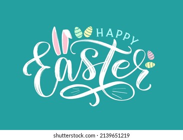 Happy Easter typography poster. Modern brush lettering Happy Easter with bunny ears and easter eggs as template for poster, web banner, card, postcard, invitation, promotion. Vector illustration