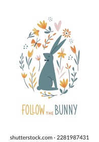 Happy Easter vector card. Hand-drawn design of Spring greeting card. Easter egg with rabbit, flowers and butterfly. Follow the Bunny hand lettering sign