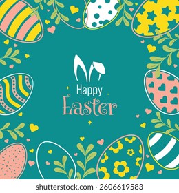 Happy Easter Vector Creative Greeting Card or Banner Design. Decorated Easter Eggs, Bunny Ears, Spring Flowers and Plants decorations. Painted and Ornamental Eggs. Creative Easter and Spring Frame. 