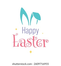 Happy Easter Vector Creative Greeting Card or Banner Celebration Text Design. Easter Bunny Ears in Silhouette style with Colorful Text Design. Isolated Banner or Card Design.