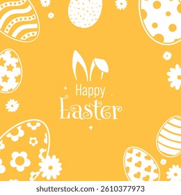 Happy Easter Vector Creative Greeting Card or Banner Design. Decorated Easter Eggs, Bunny Ears, Spring Flowers and Plants decorations. Painted and Ornamental Eggs. Creative Easter and Spring Frame. 