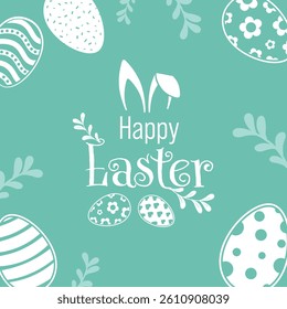 Happy Easter Vector Creative Greeting Card or Banner Design. Decorated Easter Eggs, Bunny Ears, Spring Flowers and Plants decorations. Painted and Ornamental Eggs. Creative Easter and Spring Frame. 