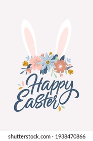 Happy Easter vector greeting card with bunny ears, floral crown and hand lettering. Spring holiday background in pastel colors for greeting card, invitation, poster. Flat style Easter day illustration