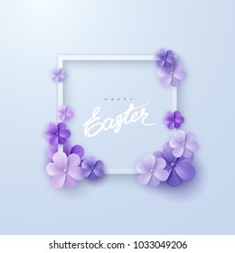Happy Easter. Vector holiday illustration. Christian religious event. Banner with colorful spring flowers and white frame. 3d paper sign
