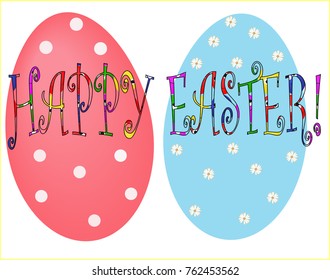 Happy Easter vector illustration with text and eggs pink and blue.