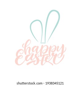 Happy easter. Vector lettering illustration. Happy Easter text as an Easter logo, icon and icon. Drawn Sunday greeting card, greeting card, invitation, poster, banner lettering typography template.