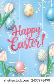 Happy Easter vertical greeting card with hanging on ribbons colorful painted Easter eggs, beautiful tulips (spring flowers) and glossy confetti on soft blue background with handwriting text