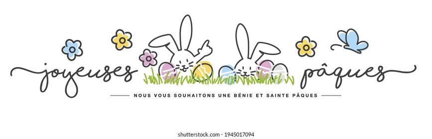 Happy Easter we wish you a holy and blessed Easter on French language handwritten art line design of cute smiling Easter bunny and eggs in grass on white background great for cards, banner, textiles