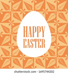 Happy Easter - White egg with an inscription on a seamless pattern consisting of leaves.
