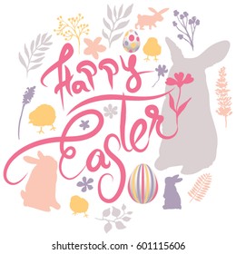 Happy Easter wish pastel colors.Illustration of hand-written text in the middle, around located chickens, eggs and rabbits ,grasses, twigs with leaves, flowers and petal silhouettes in pastel tones.