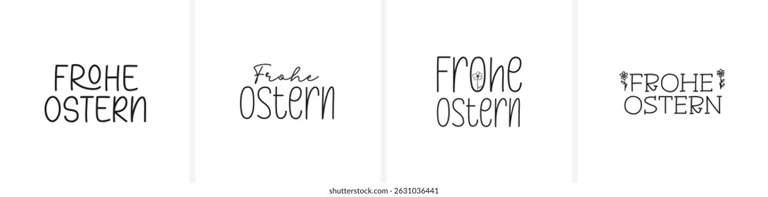 "Happy Easter" wishes in calligraphy or modern script lettering, in German. All letters individually selectable (editable vector paths).