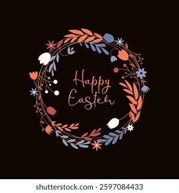 Happy Easter. Wreath with spring flowers and twigs. Greeting card, poster, banner. Vector illustration