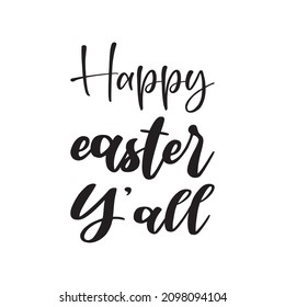 happy easter y'all black letter quote