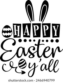 Happy Easter Y'all Easter Bunny Typography Design