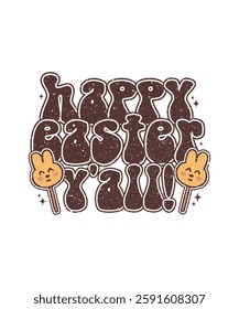 Happy Easter Y'all! Easter Day Funny Quote T-shirt. Christian Festival and Cultural Holiday. illustration, Graphic, Watercolor, logotype, Sticker, Easter Themed Project.