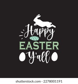 Happy easter y'all svg T shirt design graphic