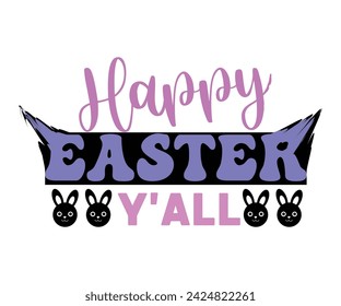 Happy Easter Y'all Svg,Easter Squad Svg,Easter Vibes, Retro Easter Svg,Easter Shirt Svg,Easter Gift Svg,Cricut, Cut File, Instant Download, Bunny Day, Little Bunny