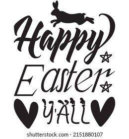 Happy Easter Y'all t-shirt design ,vector file.