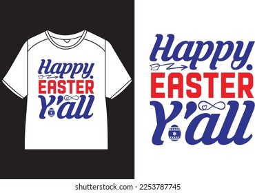 Happy easter y'all T-Shirt Design