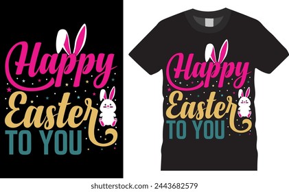 
Happy easter to you. Easter day  t shirt design ready for holiday poster, vector, bunny, background. Gorundhog   Day happy easter, happy ester, mom, vector artwork.


