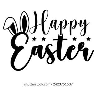 Happy Easter,Retro Easter Svg,Easter Quotes, Spring Svg,Easter Shirt Svg,Easter Gift Svg,Funny Easter, Cricut, Cut File