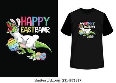 Happy Eastrawr T shirt Design , Dinosaur in Easter Bunny , T Rex Easter Bunny. Dinosaur Eggs Boys Kids T-Shirt , Funny Dinosaur , T Rex Easter Bunny Easter