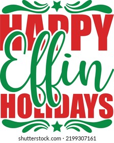 happy effin holidays vector file svg